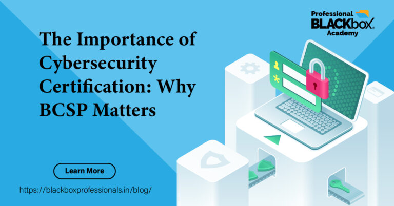 The Importance of Cybersecurity Certification: Why BCSP Matters