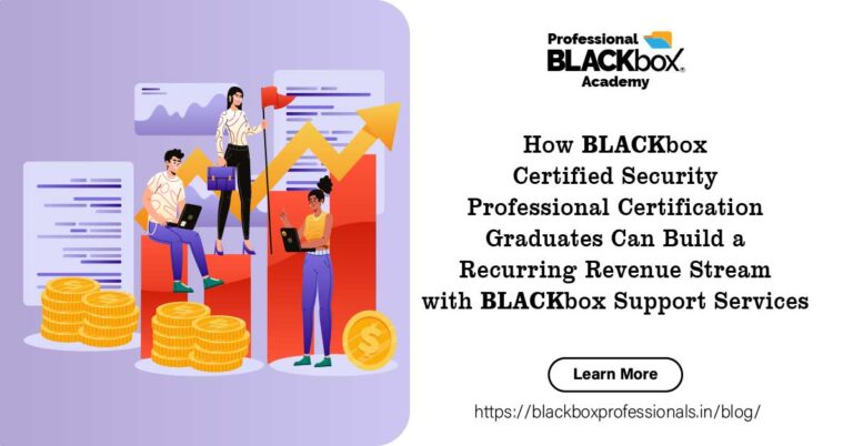 How BCSP Graduates Can Build a Recurring Revenue Stream with BLACKbox Support Services