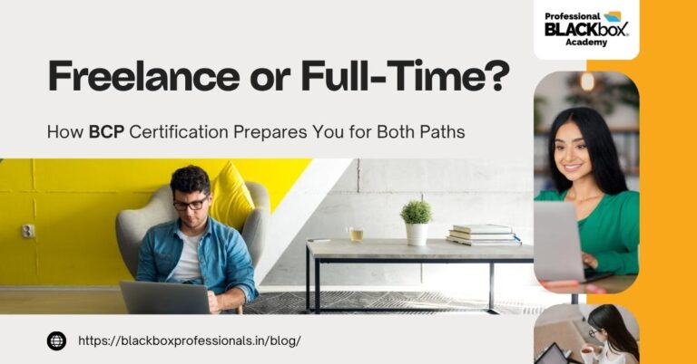 Freelance or Full-Time? How BCP Certification Prepares You for Both Paths