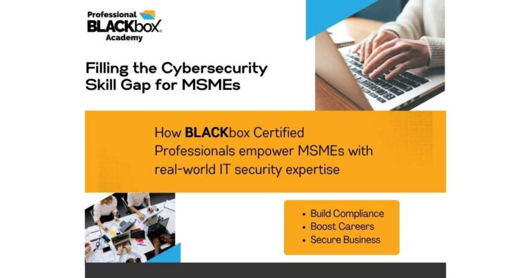 How BLACKbox Certified Professional (BCP) Certification Fills the Cybersecurity Skill Gap for MSMEs