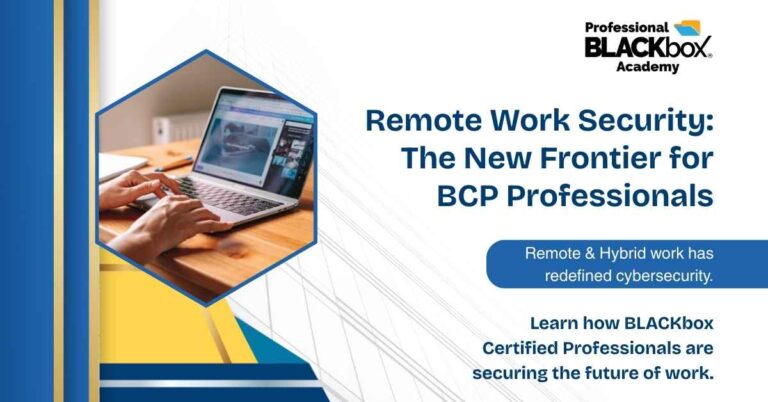 Remote Work Security: The New Frontier for BCP Professionals