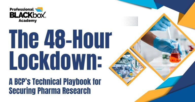 The 48-Hour Lockdown: A BCP’s Technical Playbook for Securing Pharma Research